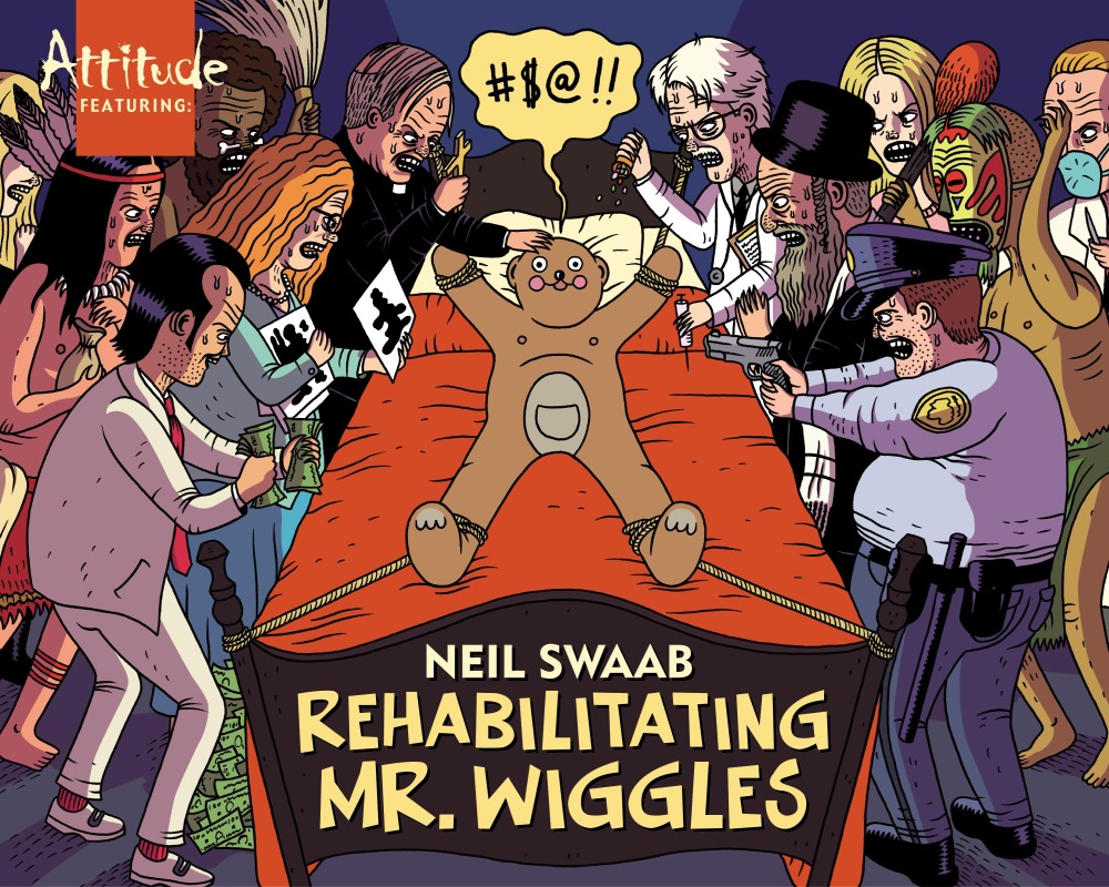 Rehabilitating Mr. Wiggles - Neil Swaab