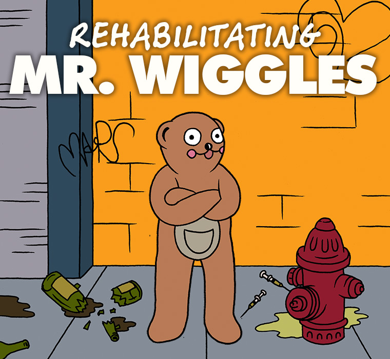 Rehabilitating Mr. Wiggles - Neil Swaab